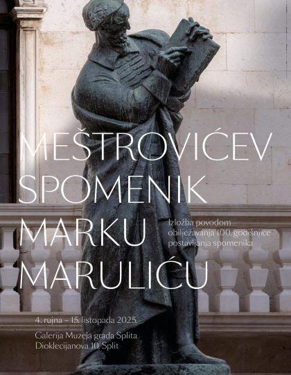 2025_Meštrovićev Spomenik Marku Maruliću_plakat - za web-min