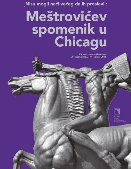 Meštrovićev spomenik u Chicagu_plakat izložbe 2022